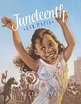 Juneteenth for Mazie