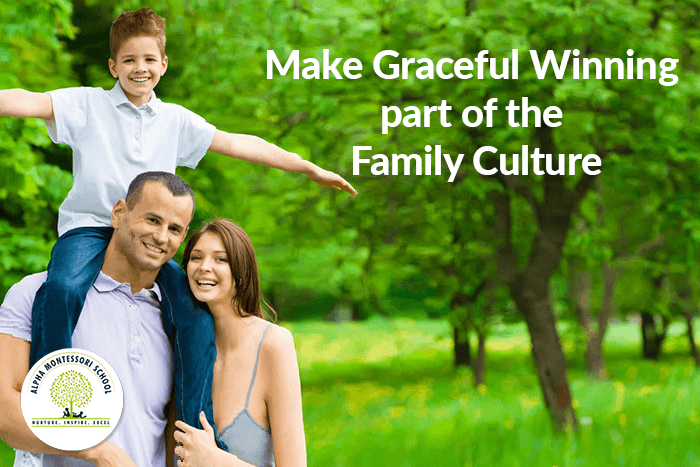 Make-graceful-winning-part-of-the-family-culture